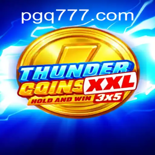 ThunderCoinsXxl: A Comprehensive Guide to the Latest Slot Sensation